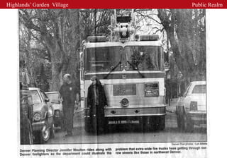 Highlands’ Garden Village   Public Realm
 