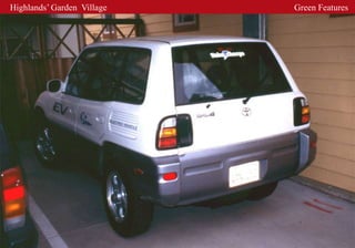 Highlands’ Garden Village   Green Features
 