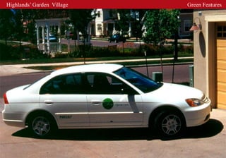 Highlands’ Garden Village   Green Features
 