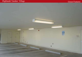 Highlands’ Garden Village   Green Features
 