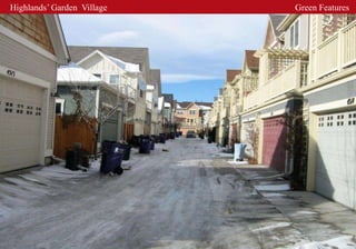 Highlands’ Garden Village   Green Features
 