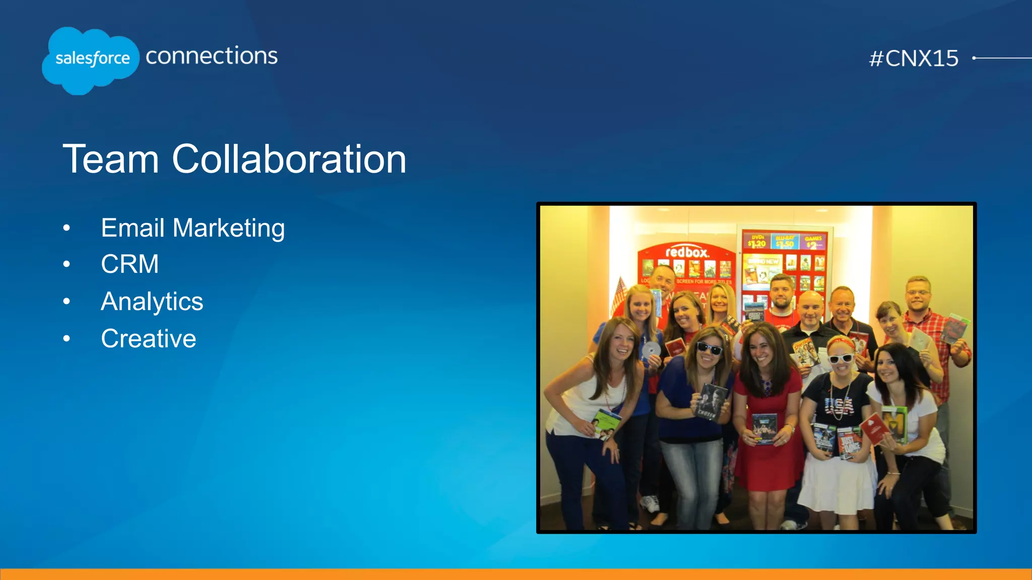 Team Collaboration
•  Email Marketing
•  CRM
•  Analytics
•  Creative
 