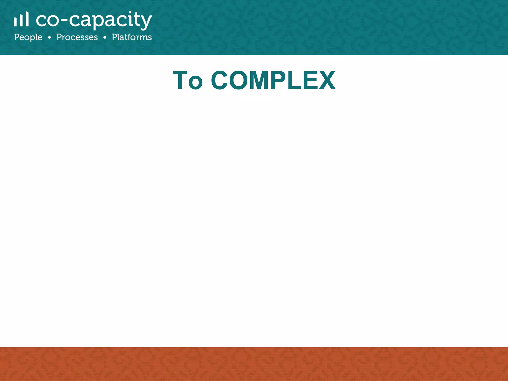 To COMPLEX 