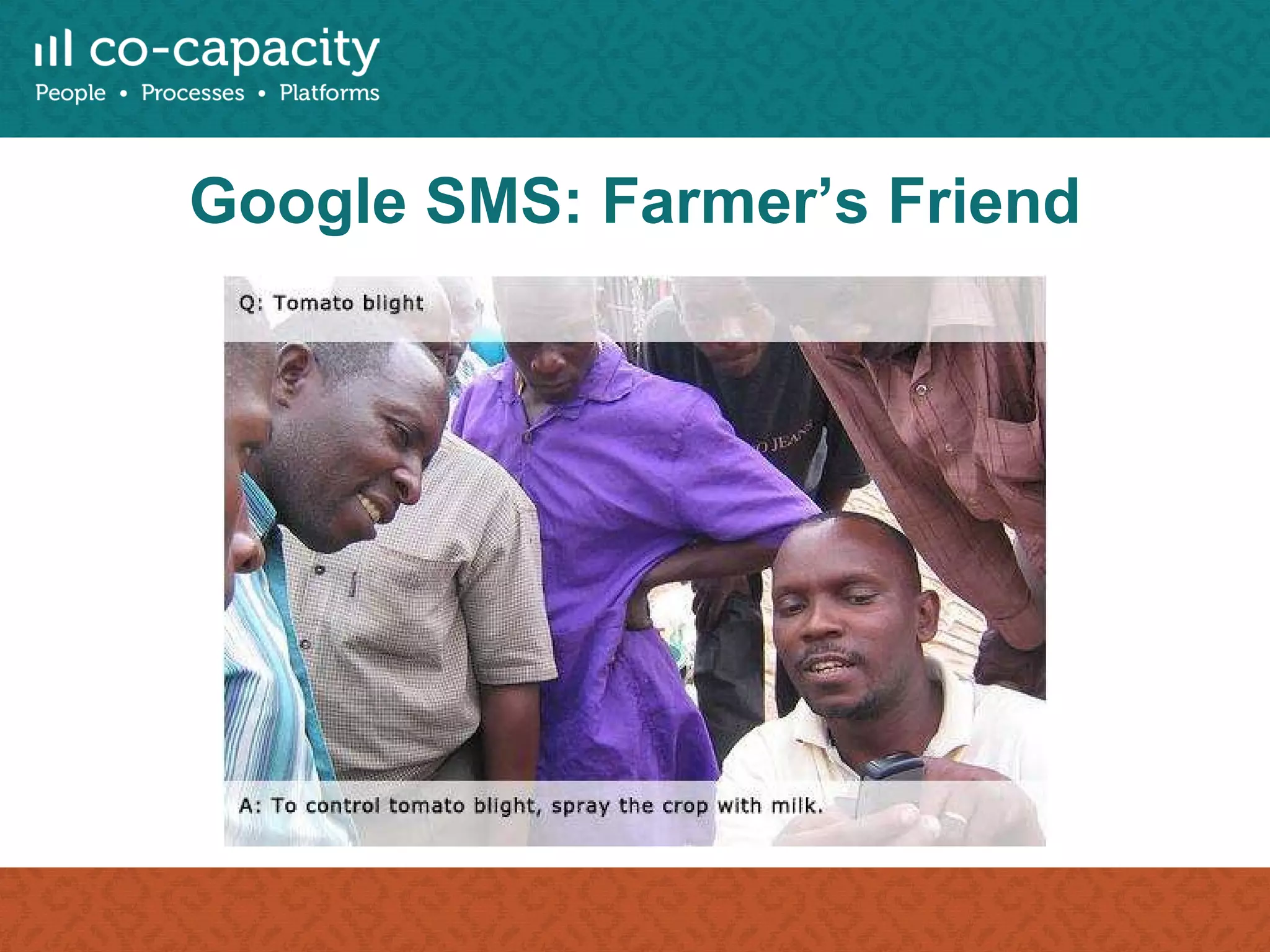 Google SMS: Farmer’s Friend 