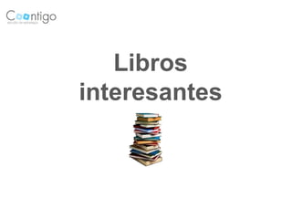 Libros
interesantes
 