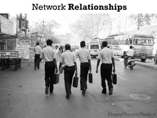 Network Relationships
 