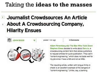 Taking the ideas to the masses
 