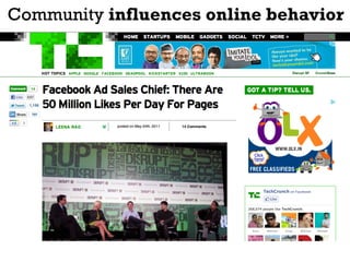 Community influences online behavior
 
