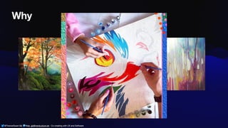 @ThamarSwart && @de_gijt@nerdculture.de ∙ Co-creating with UX and Software
Why
@ThamarSwart && @de_gijt@nerdculture.de ∙ Co-creating with UX and Software
 