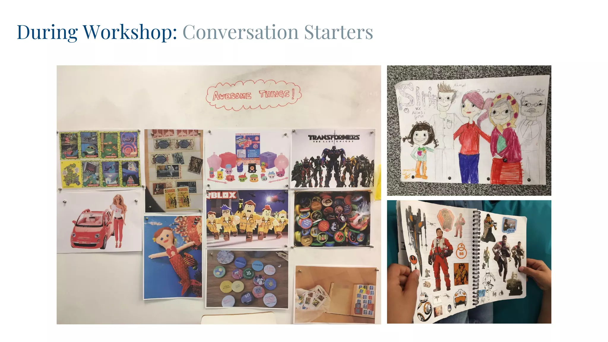 During Workshop: Conversation Starters
 