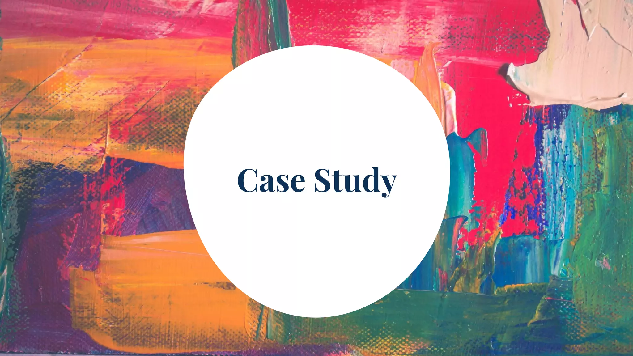 Case Study
 