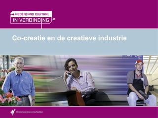 Co-creatie en de creatieve industrie 