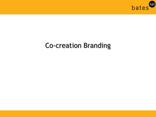 Co-creation Branding
 