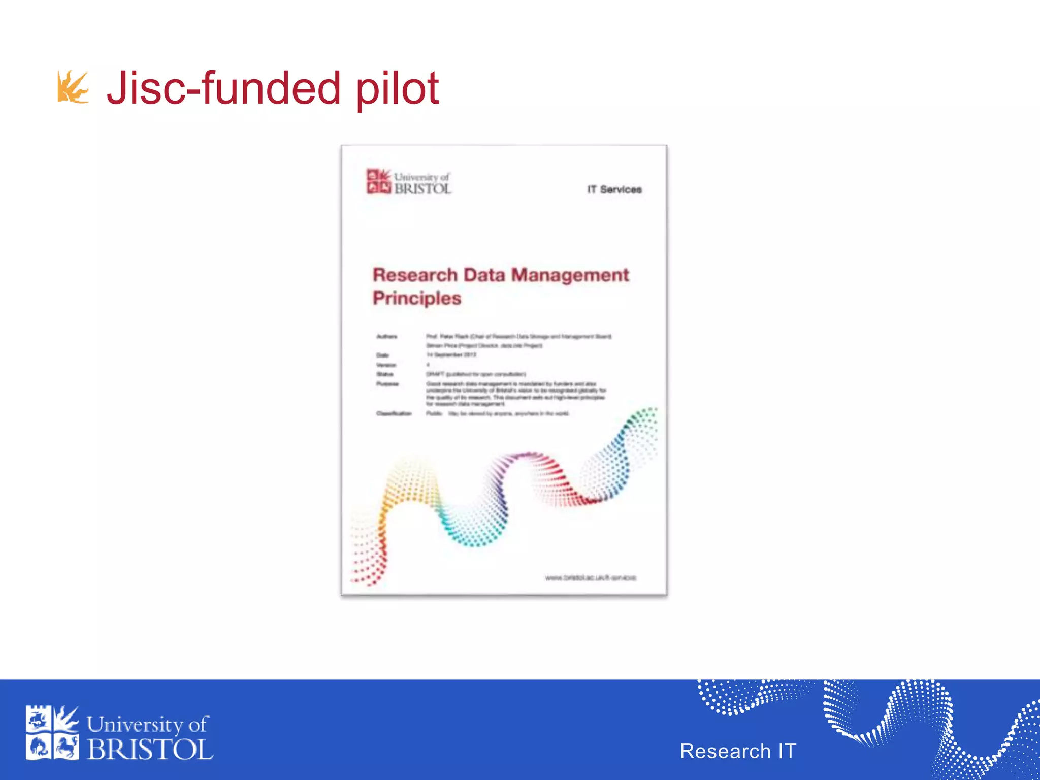 Research IT
Jisc-funded pilot
 