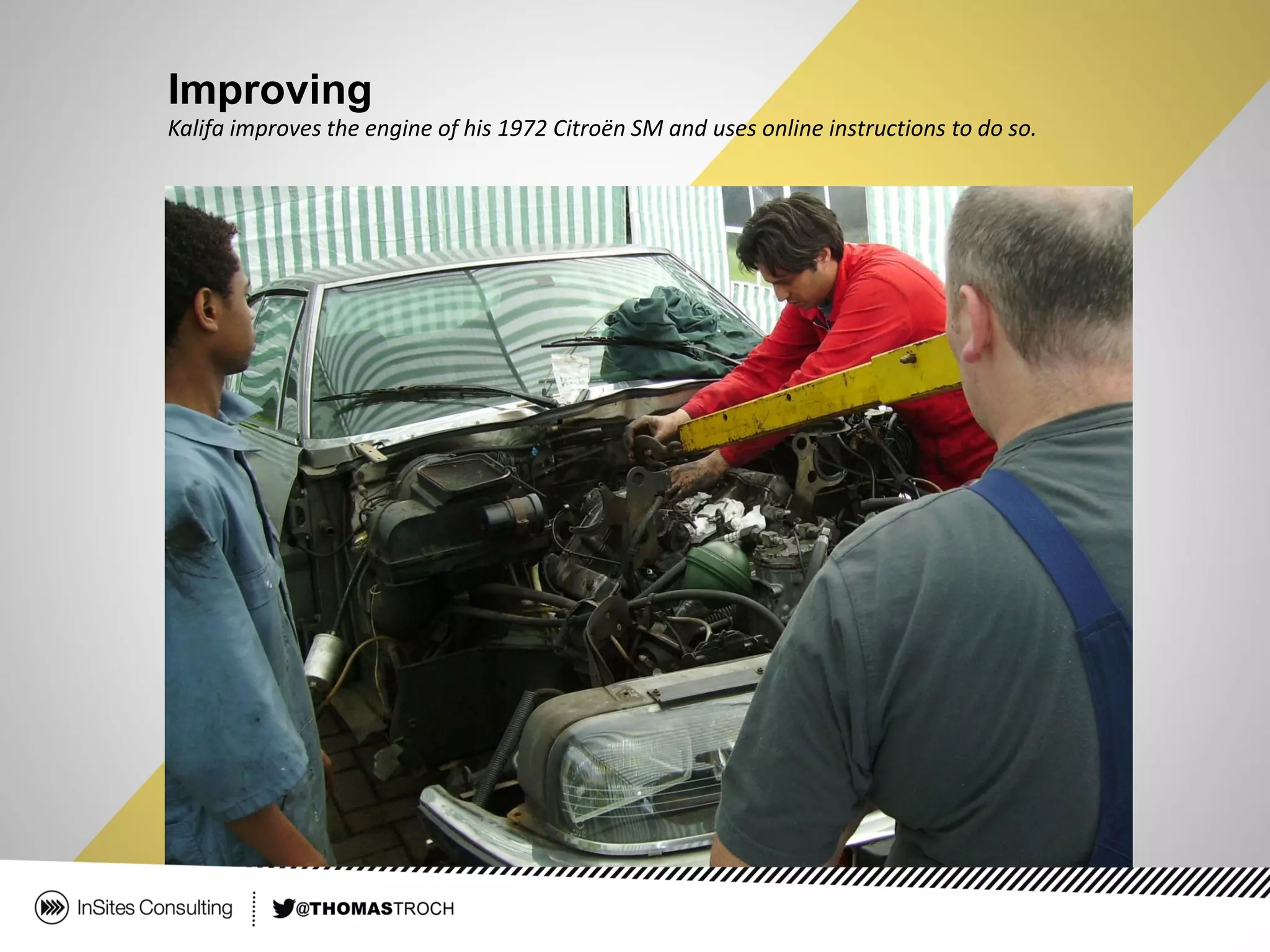 Improving
Kalifa improves the engine of his 1972 Citroën SM and uses online instructions to do so.
 