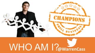 WHO AM I?@WarrenCass
 
