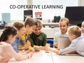 CO-OPERATIVE LEARNING
 