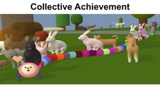 Collective Achievement
 