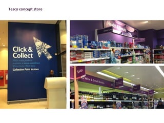 Tesco concept store
 