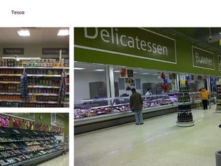 Tesco
 