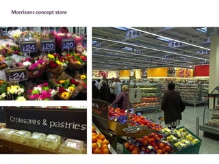 Morrisons concept store
 