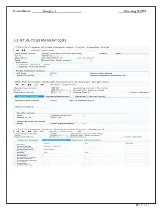 StudentName: Guangfu LI Date: Aug14 2019
18 | P a g e
3.2. ACTUAL CYCLES FOR SALARY COSTS
 