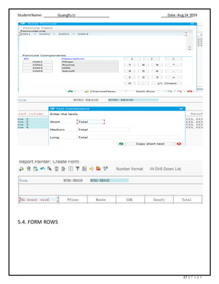 StudentName: Guangfu LI Date: Aug14 2019
27 | P a g e
5.4. FORM ROWS
 
