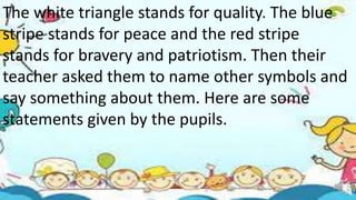 English 2 Quarter 4 This or That
These and Those
Demonstrative Pronoun
The white triangle stands for quality. The blue
str...