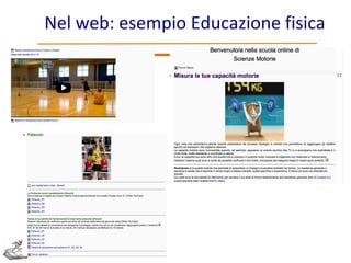 Nel web: esempio Educazione fisica

 