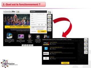2. Quel est le fonctionnement ?
 
