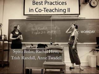 Best Practices in Co-Teaching II