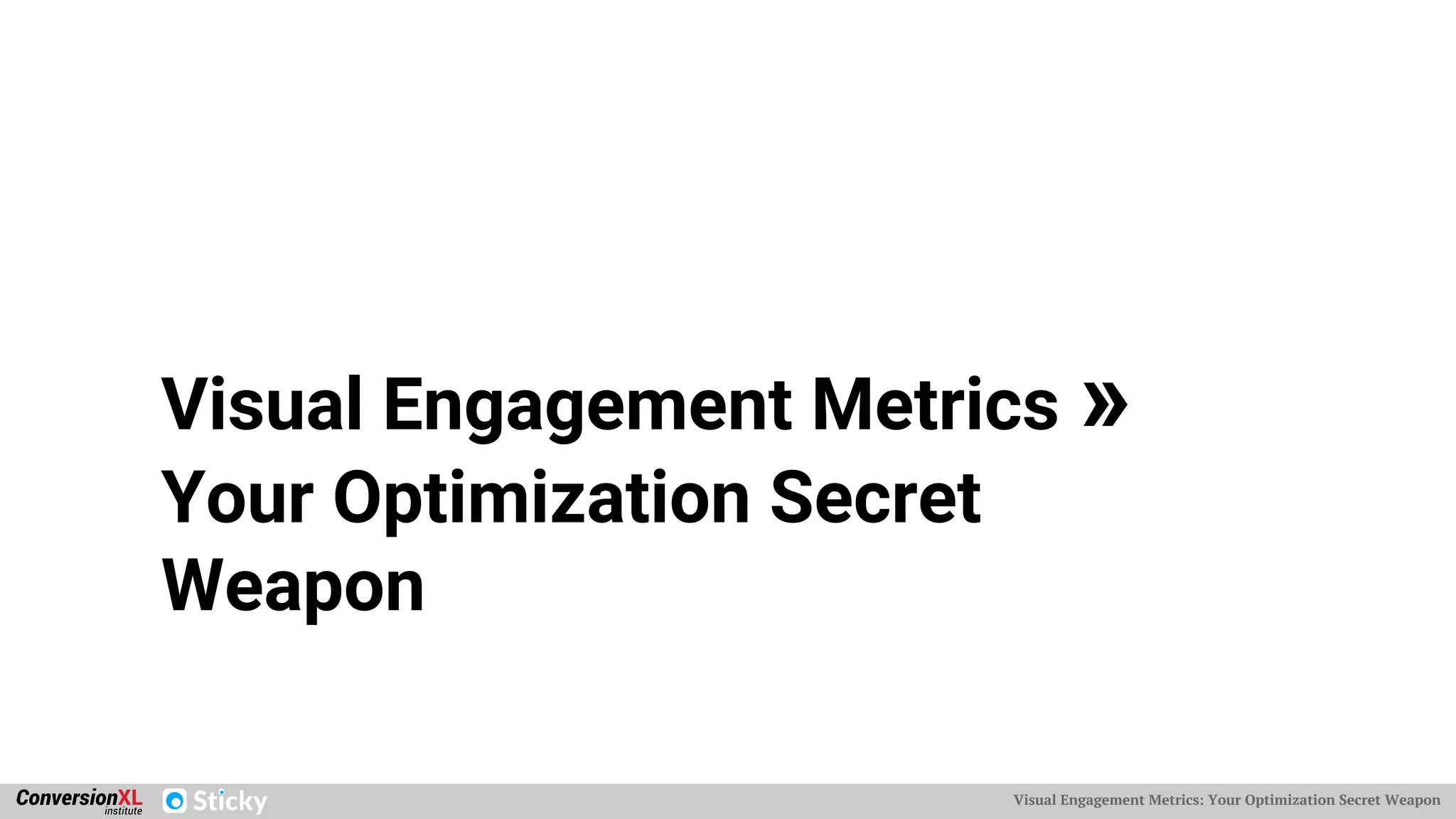 Visual Engagement Metrics: Your Optimization Secret WeaponVisual Engagement Metrics: Your Optimization Secret Weapon
Visual Engagement Metrics »
Your Optimization Secret
Weapon
 