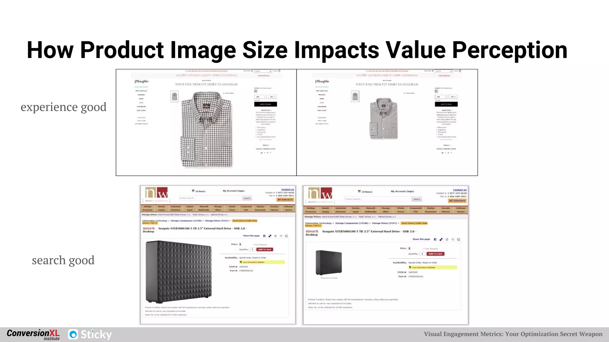 Visual Engagement Metrics: Your Optimization Secret Weapon
How Product Image Size Impacts Value Perception
experience good
search good
 