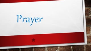 Prayer
 