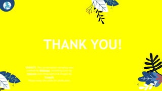 CREDITS: This presentation template was
created by Slidesgo, including icons by
Flaticon and infographics & images by
Freepik.
Please keep this slide for attribution.
THANK YOU!
 