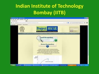 Indian Institute of Technology
        Bombay (IITB)
 