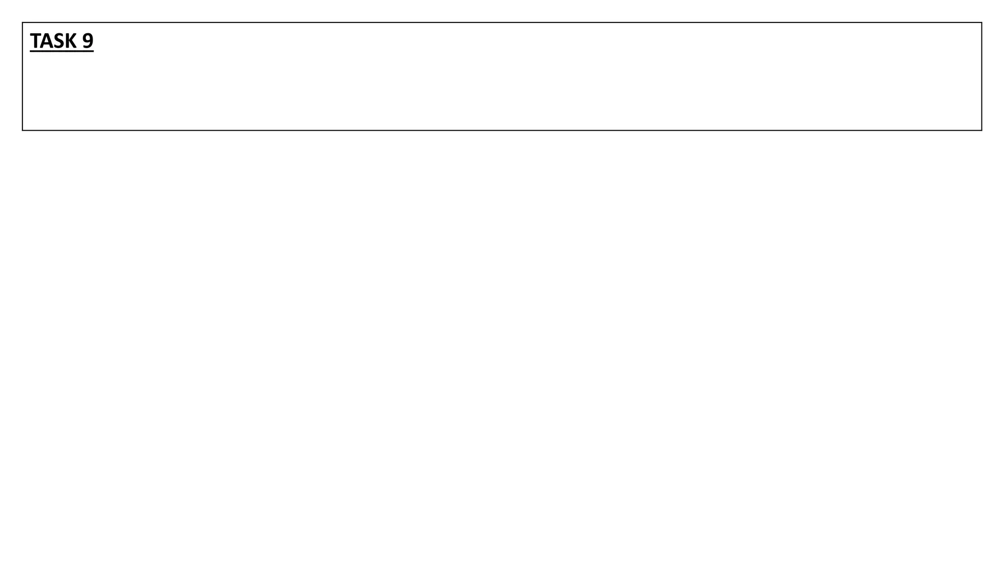 TASK 9
 