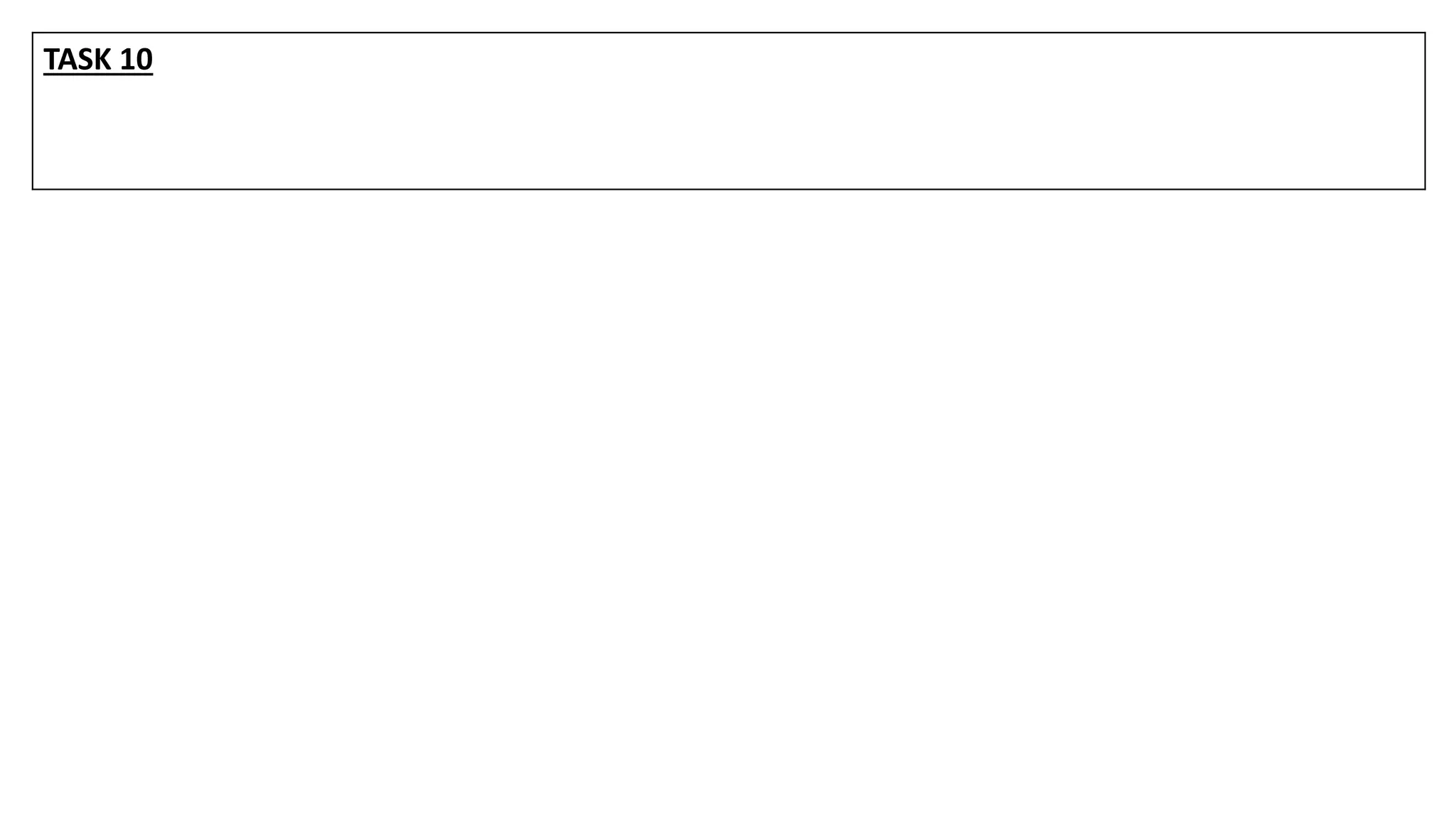 TASK 10
 
