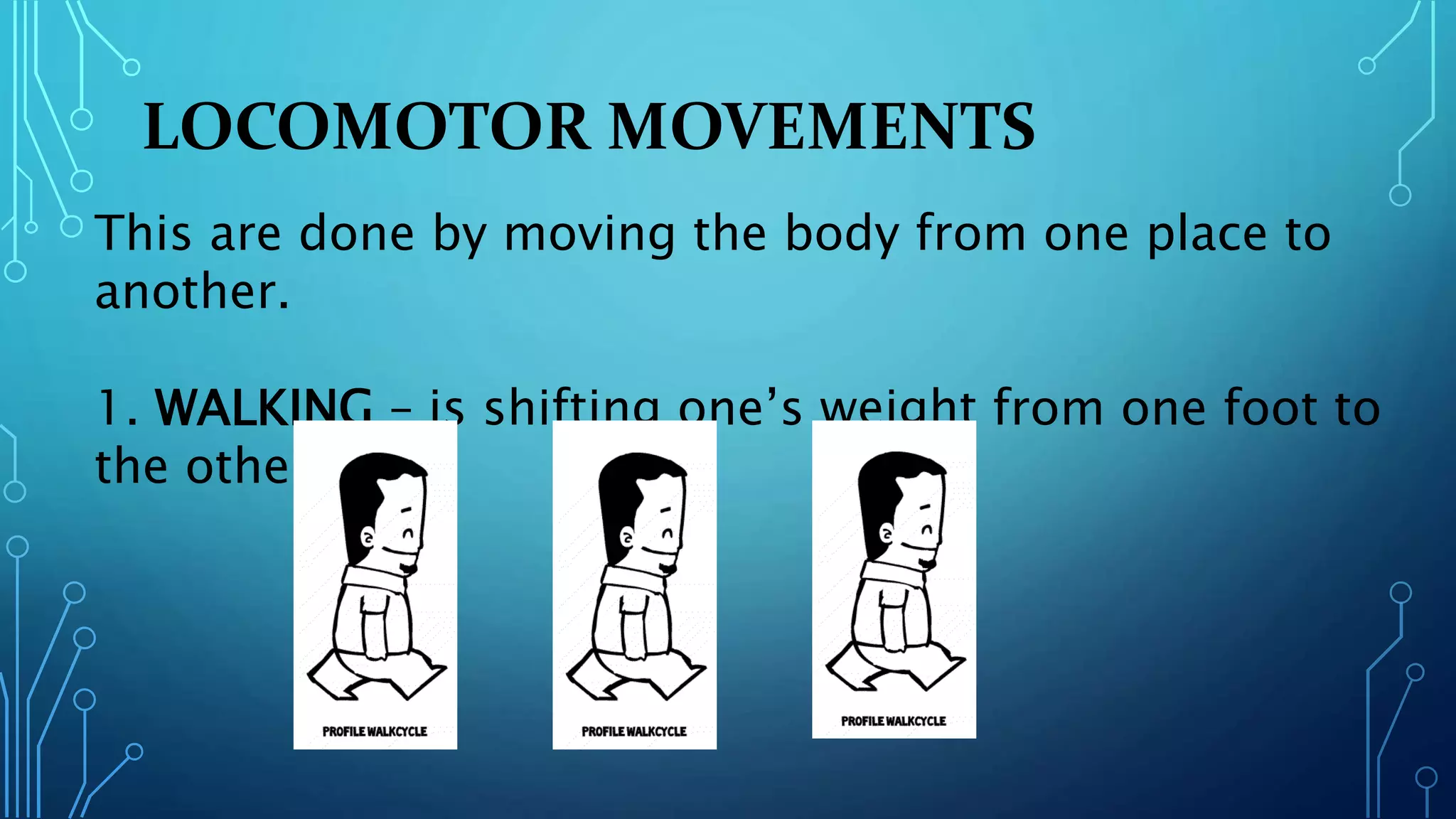 NON/LOCOMOTOR MOVEMENTS | PPTX | Walking | Sports