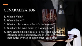 Valet Butler Script Housekeeping Valet and Butler Services Grade 11 | PPTX