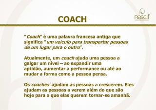 MetasTemasFoco OrganizacionalQuestões com PessoasNecessidades de LiderançaDesafios e SoluçõesDESAFIOSSOLUÇÕESValor da CriaçãoCrescimentoLucrosMudançaEficiênciaMercado Globalização