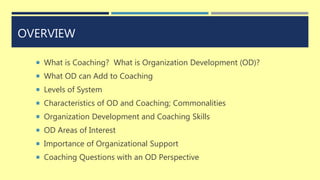 Coaching From an Organizational Development Perspective