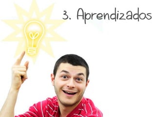 3. Aprendizados
 