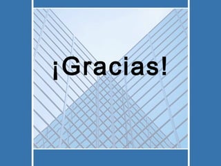 ¡Gracias!
 
