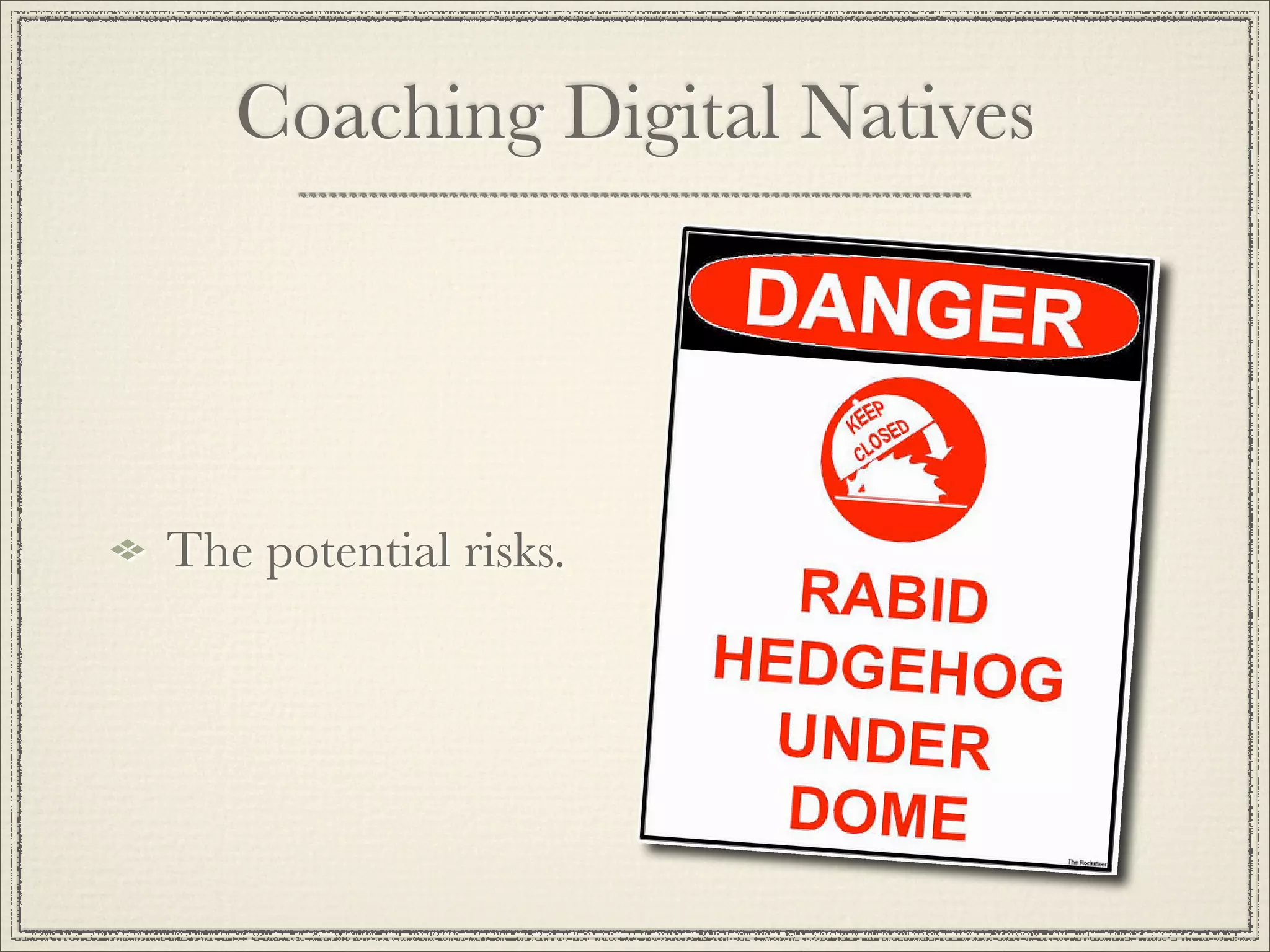 Coaching Digital Natives