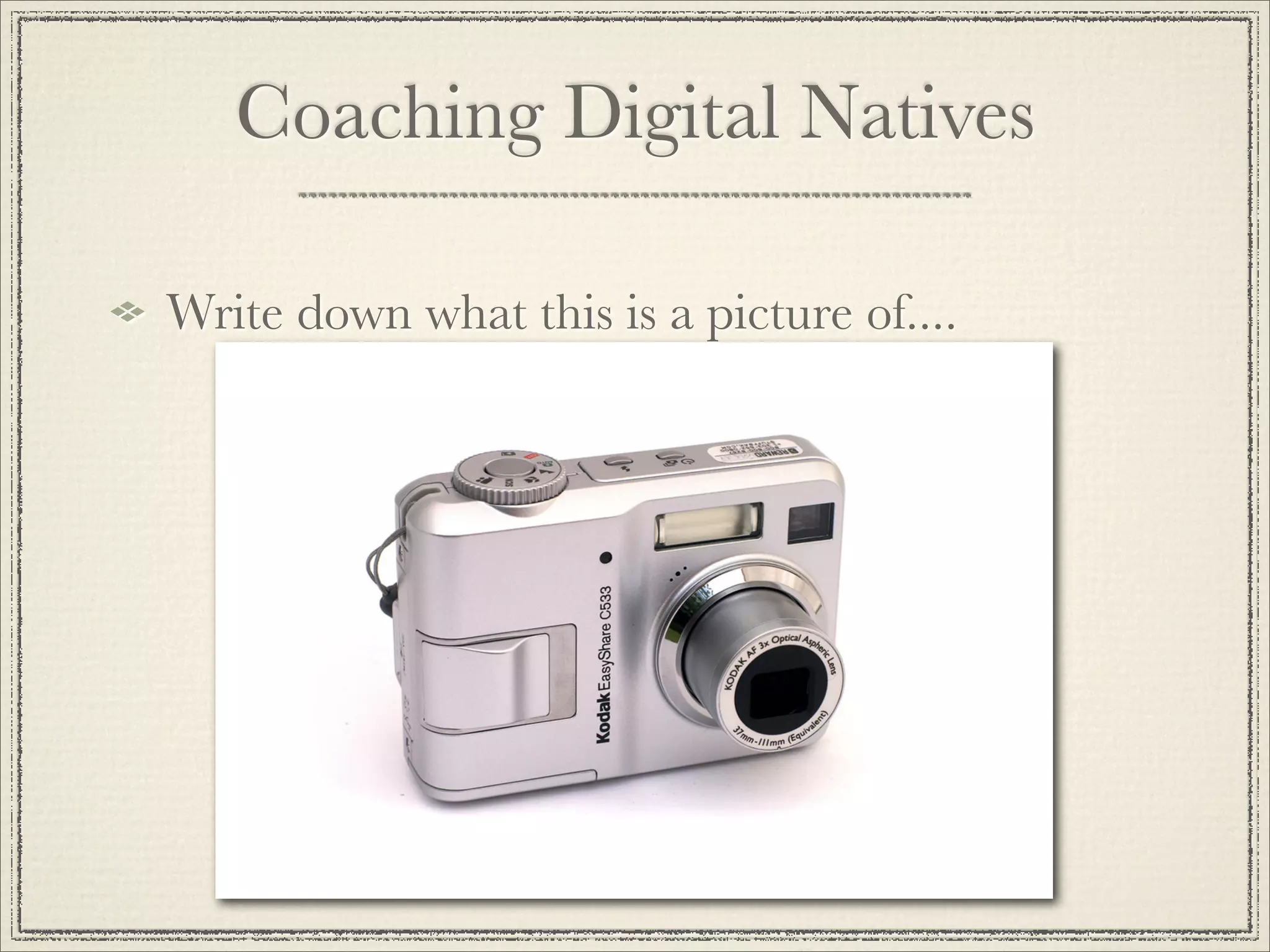 Coaching Digital Natives