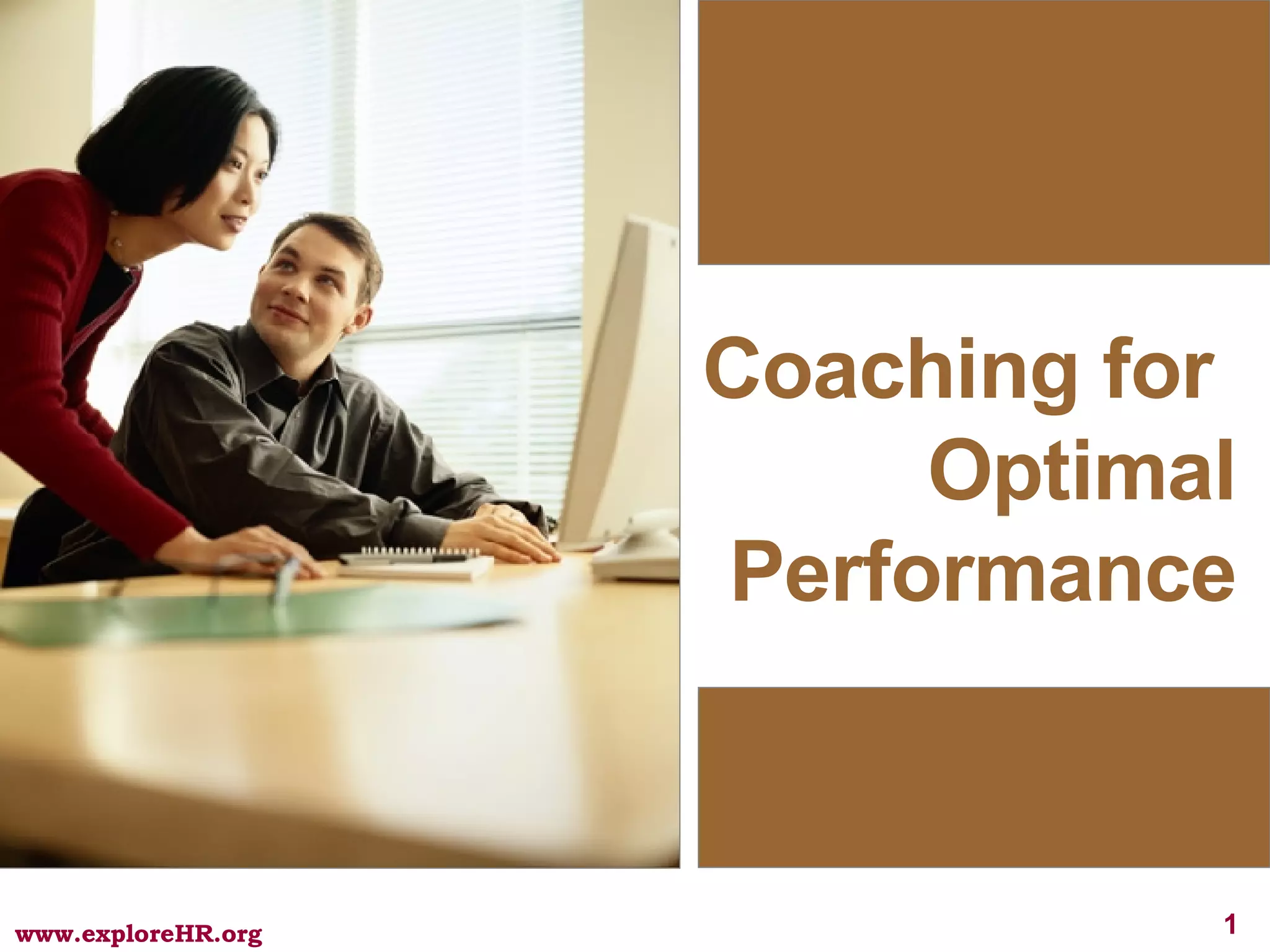 Coaching for  Optimal Performance 