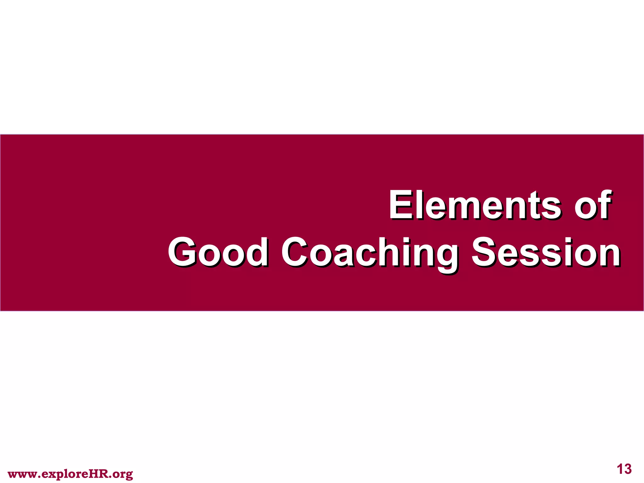 Elements of  Good Coaching Session 
