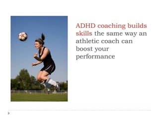 ADHD Coaching Works | PPTX