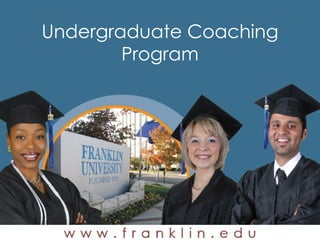 Undergraduate Coaching Program 